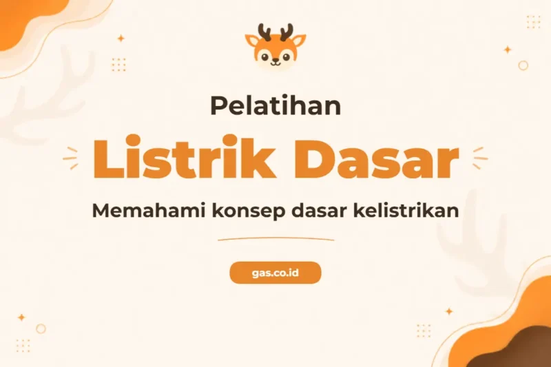 Pelatihan Basic Electrical untuk Profesional Industri Modern