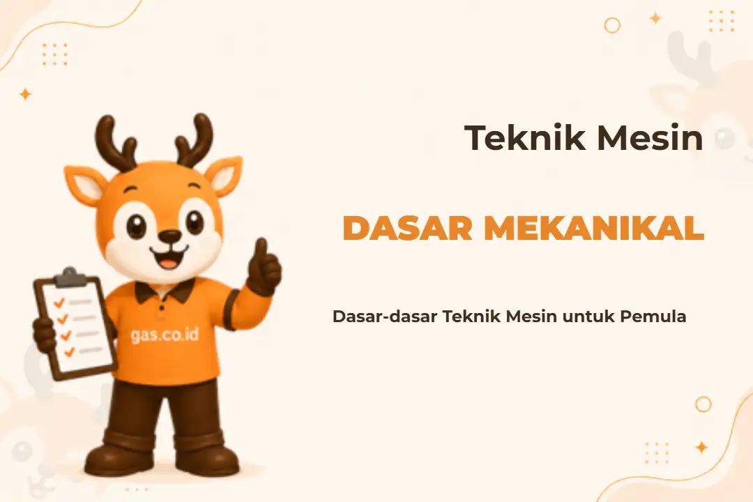 Pelatihan Basic Mechanical Engineering