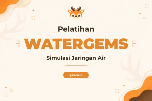 Pelatihan Bentley Watergems Unggul untuk Profesional Infrastruktur Air