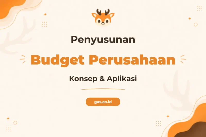 Pelatihan Budget Perusahaan Konsep dan Aplikasi Komprehensif untuk Profesional