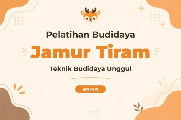 Pelatihan Budidaya Jamur Tiram Panduan Lengkap Sukses Agribisnis