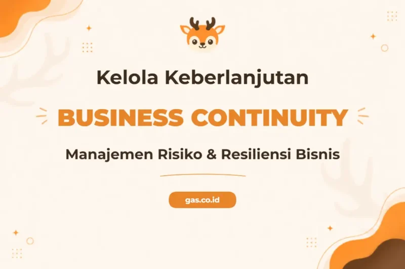 Pelatihan Business Continuity Management Kunci Ketahanan Bisnis Anda