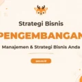 Pelatihan Business Development And Management Strategy Unggul untuk Pertumbuhan Bisnis Berkelanjutan