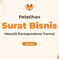 Pelatihan Business Letters Writing Profesional untuk Komunikasi Bisnis Unggul