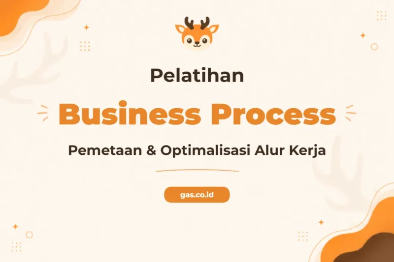 Pelatihan Business Process Mapping untuk Efisiensi Operasional Perusahaan