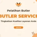 Pelatihan Butler Service Profesional untuk Standar Layanan Unggul