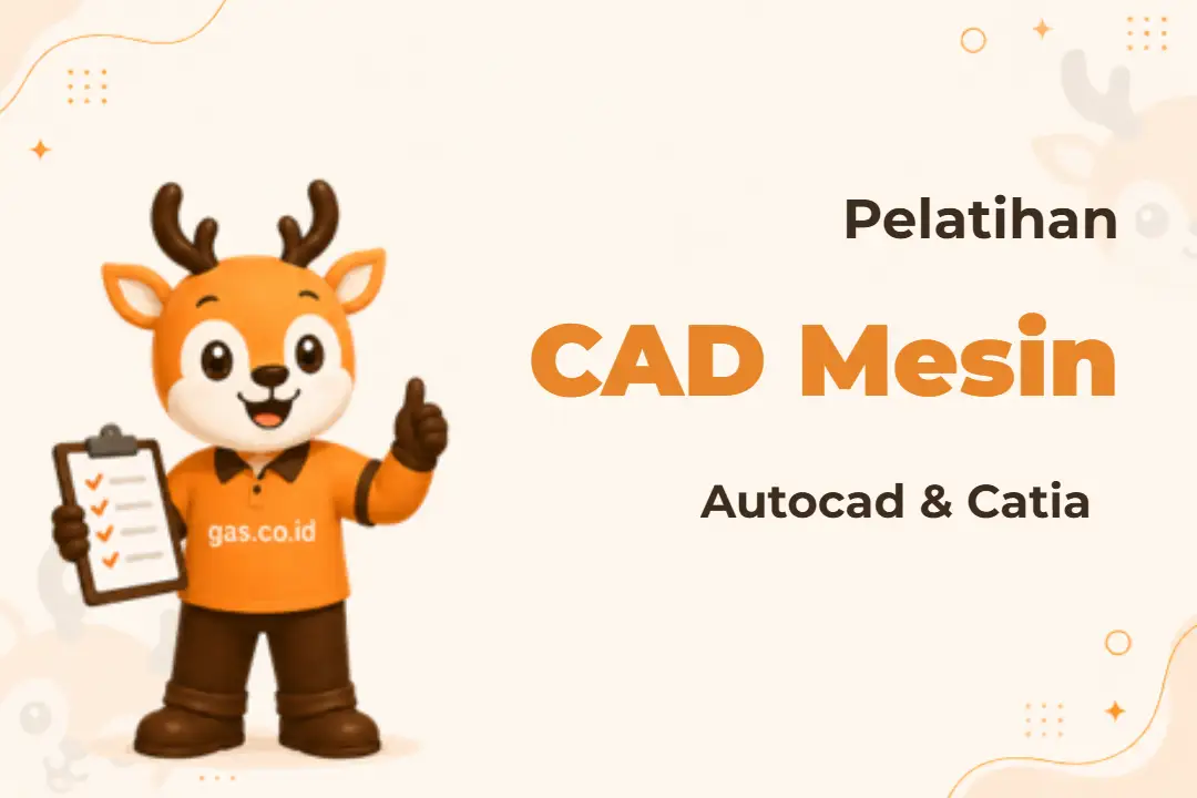 Pelatihan CAD Teknik Mesin