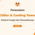 Pelatihan Chiller Cooling Tower Profesional untuk Industri Modern