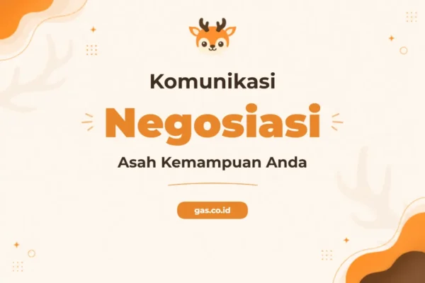 Pelatihan Communication And Negotiation Kunci Sukses Profesional dan Bisnis