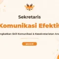 Pelatihan Communication Secretary Profesional untuk Sukses Karir