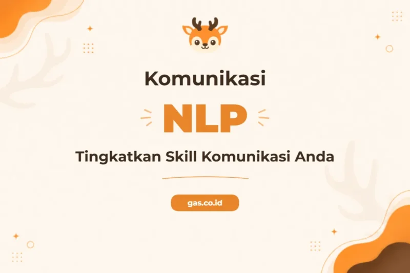 Pelatihan Communication Skill NLP Mengubah Interaksi Anda