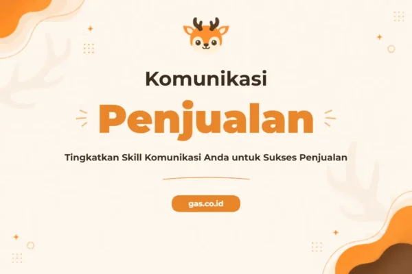 Pelatihan Communication Skill Sales Profesional untuk Sukses Transaksi