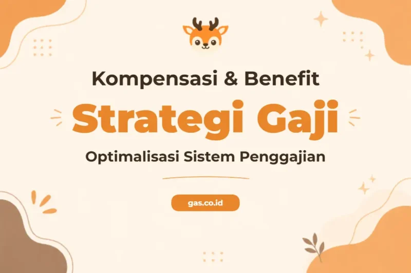Pelatihan Compensation Benefit Terstruktur untuk Profesional HR Unggul