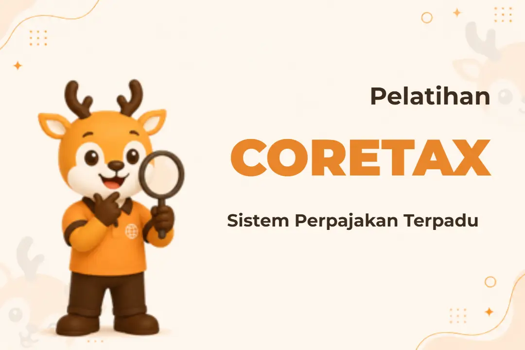Pelatihan Coretax Sistem Perpajakan
