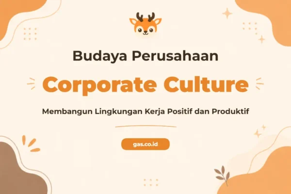 Pelatihan Corporate Culture Unggul untuk Profesional Perusahaan Modern