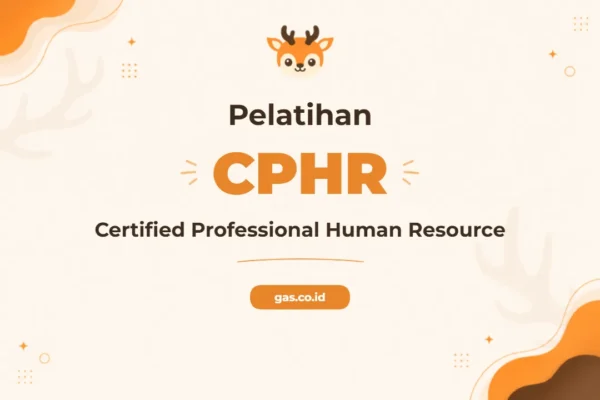 Pelatihan Cphr Certified Professional Human Resource Unggul untuk Profesional SDM
