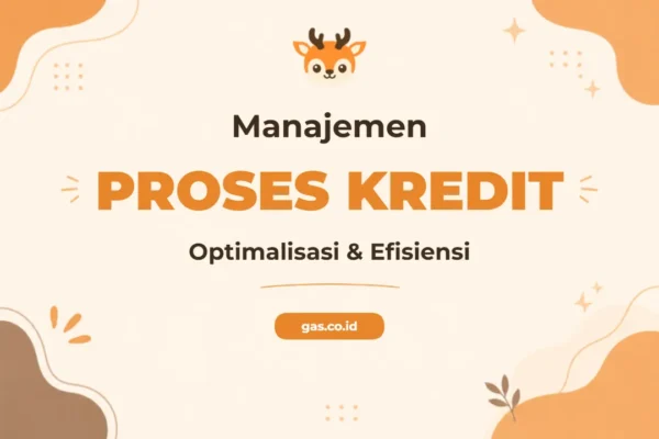 Pelatihan Credit Process Management Unggul untuk Profesional Keuangan