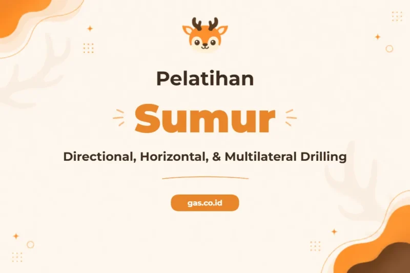 Pelatihan Directional Drilling Profesional untuk Industri Energi Modern