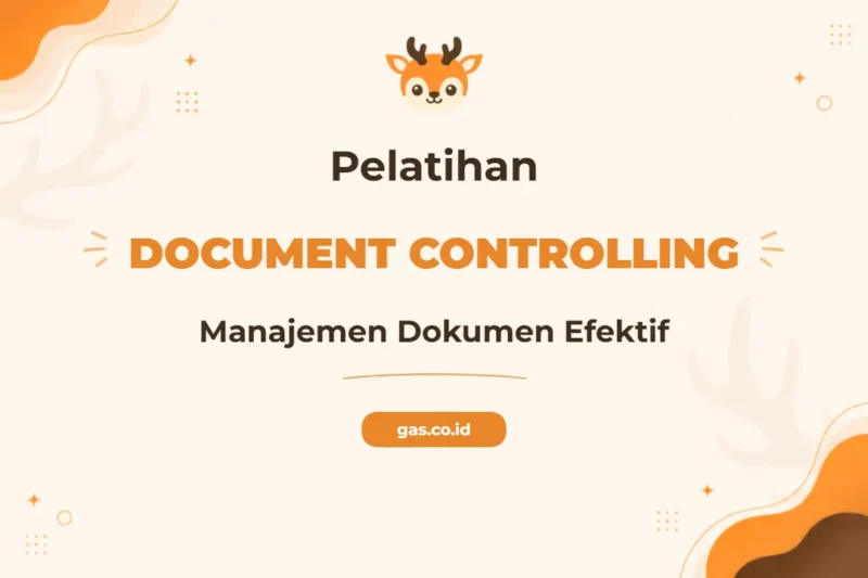 Pelatihan Document Controling Profesional untuk Efisiensi Operasional Perusahaan