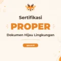 Pelatihan Dokumen Hijau Proper