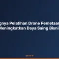Pentingnya Pelatihan Drone Pemetaan untuk Meningkatkan Daya Saing Bisnis