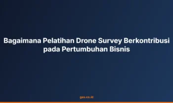 Pelatihan drone survey bisnis
