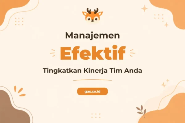 Pelatihan Effective Management untuk Profesional Unggul