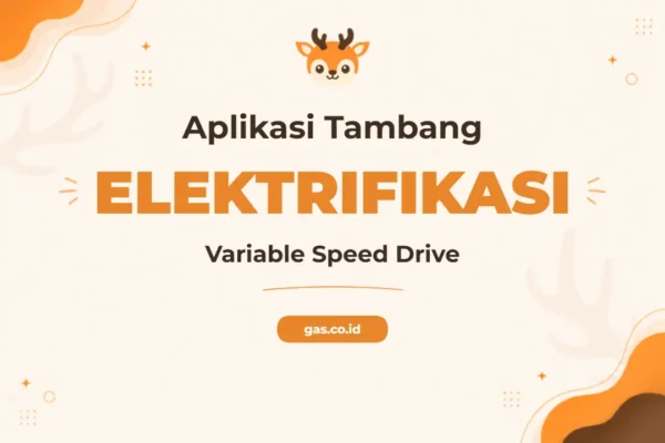 Pelatihan Electrification Variable Speed Drive untuk Industri Pertambangan Tingkat Lanjut