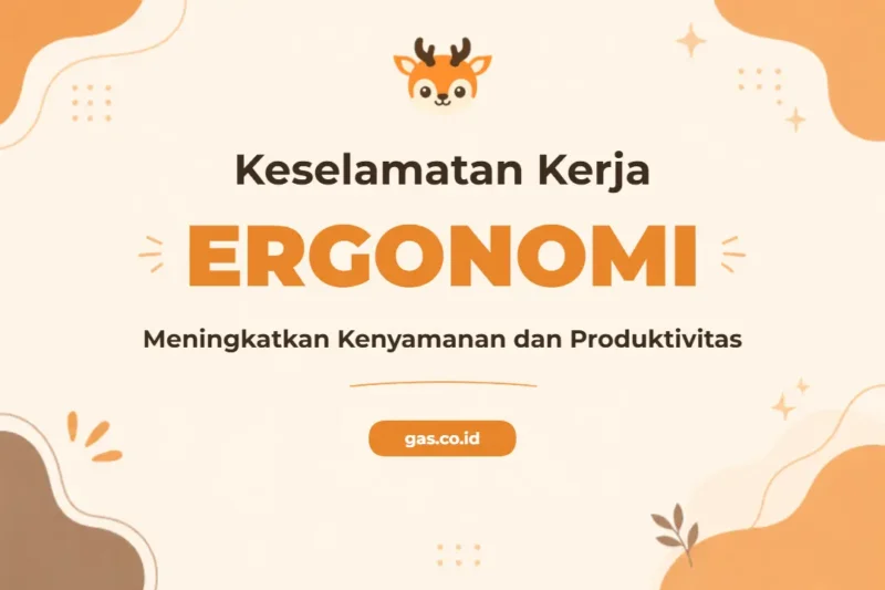 Pelatihan Ergonomics Safety Bersertifikat untuk Profesional K3 dan Manajemen Risiko
