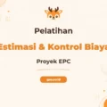 Pelatihan Estimating Cost EPC