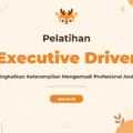 Pelatihan Executive Driver