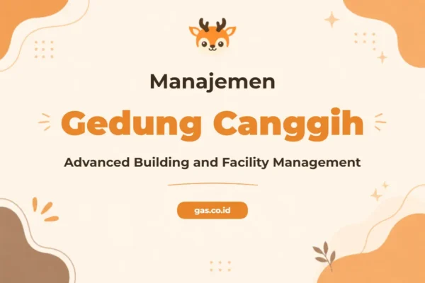 Pelatihan Facility Management Profesional untuk Pengelolaan Gedung Unggul