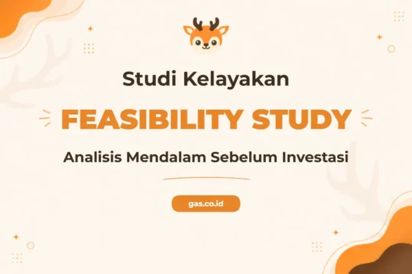 Pelatihan Feasibility Study Komprehensif untuk Analisis Kelayakan Proyek yang Sukses
