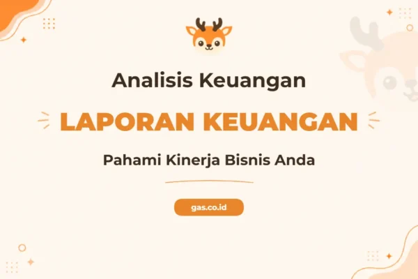Pelatihan Financial Statement Analysis Profesional untuk Pengambil Keputusan Strategis
