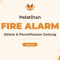 Pelatihan Fire Alarm System & Building Maintenance untuk Profesional Keamanan Gedung