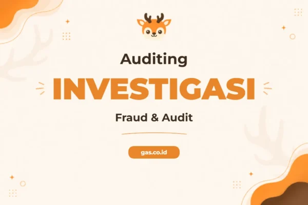 Pelatihan Fraud Investigative Auditing untuk Profesional Deteksi Kecurangan