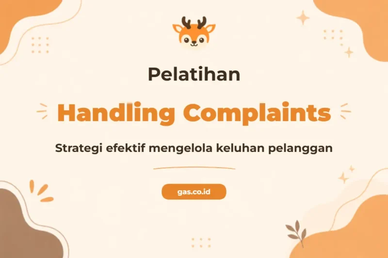 Pelatihan Handling Complaints Profesional untuk Meningkatkan Kepuasan Pelanggan