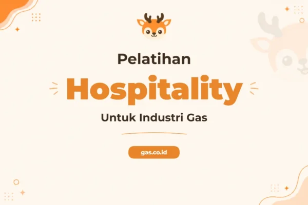 Pelatihan Hospitality For Ga untuk Profesional Layanan Prima