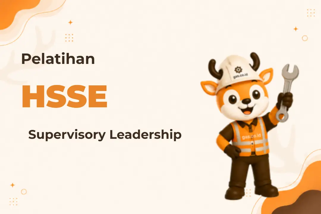 Ilustrasi HSSE Supervisory Leadership