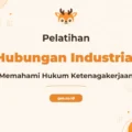 Pelatihan Hukum Ketenagakerjaan