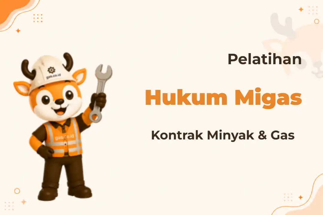 Pelatihan Hukum Kontrak Migas
