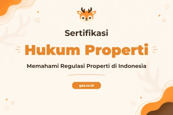 Pelatihan Hukum Properti Komprehensif untuk Profesional Properti