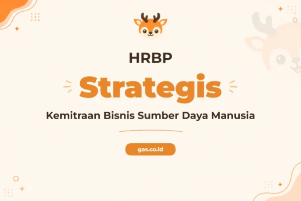 Pelatihan Human Resources Business Partner Untuk Sukses Bisnis Strategis