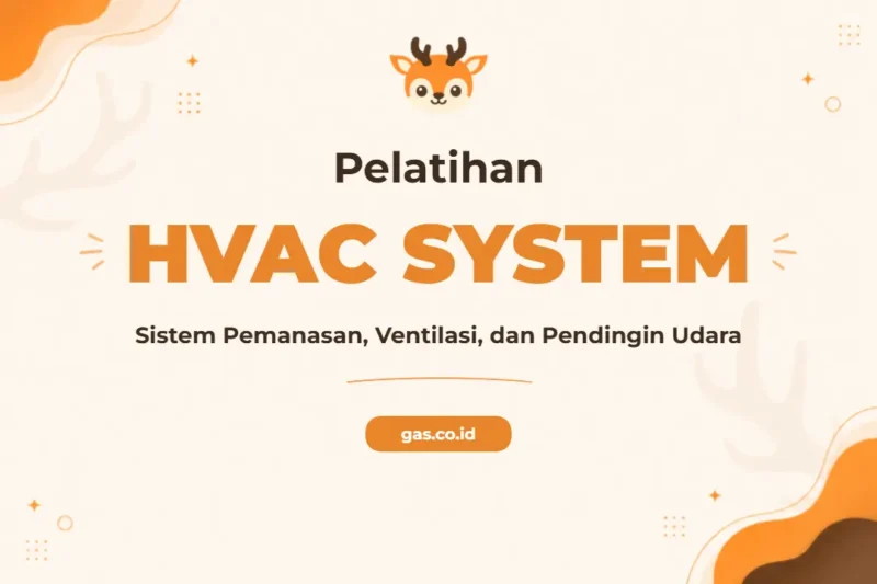 Pelatihan HVAC System Komprehensif untuk Profesional Industri