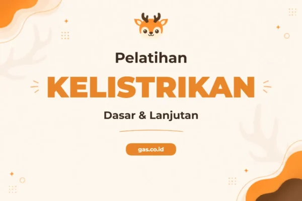 Pelatihan Ilmu Kelistrikan Profesional untuk Ahli Energi Masa Depan