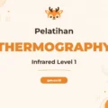 Pelatihan Infrared Thermography Level 1 Bersertifikat untuk Inspeksi Peralatan Industri