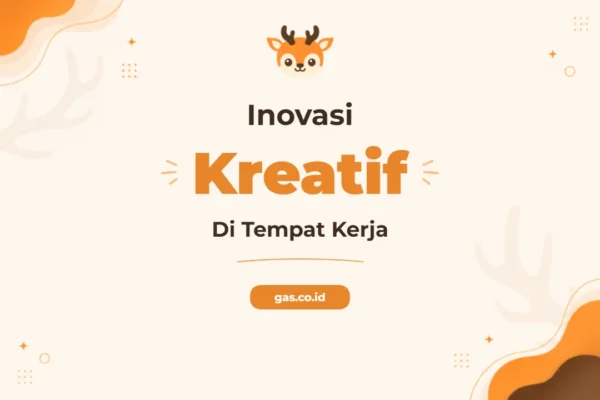 Pelatihan Innovation Creative At Work Untuk Profesional Masa Depan