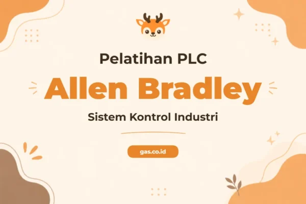 Pelatihan Instrumentasi PLC Allen Bradley untuk Profesional Industri