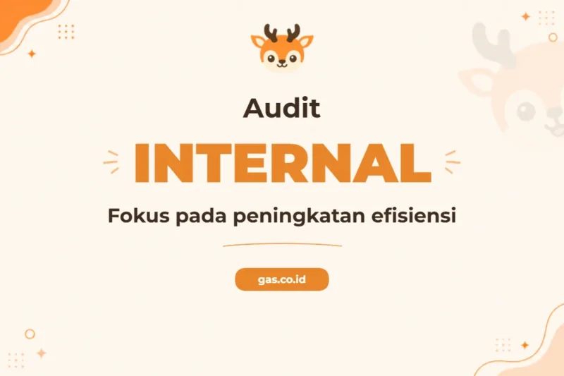 Pelatihan Internal Audit Profesional untuk Pengendalian dan Efisiensi Perusahaan