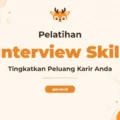 Pelatihan Interview Skill